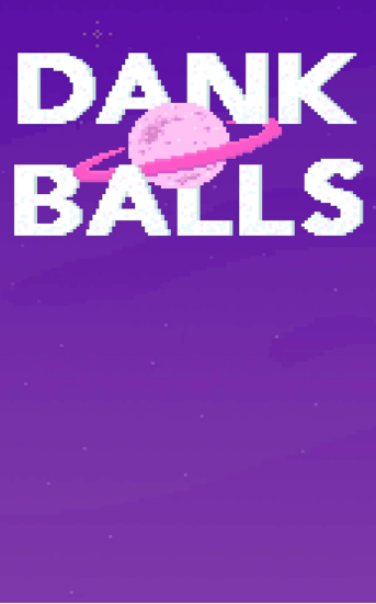 Dank Balls